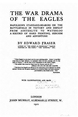 The War Drama of the Eagles 1534748229 Book Cover