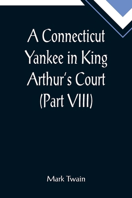 A Connecticut Yankee in King Arthur's Court (Pa... 935589807X Book Cover