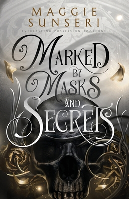 Marked by Masks and Secrets B0DSKZK5S2 Book Cover
