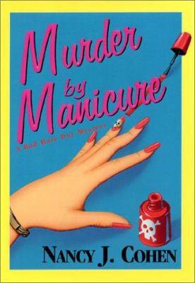 Murder by Manicure 1575666871 Book Cover