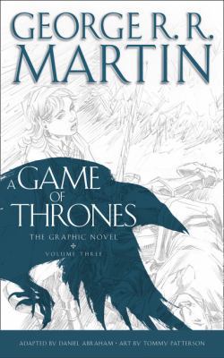 A Game of Thrones: Graphic Novel, Volume Three 000757858X Book Cover
