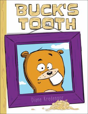 Buck's Tooth 1481423827 Book Cover