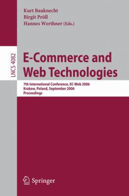 E-Commerce and Web Technologies: 7th Internatio... 3540377433 Book Cover