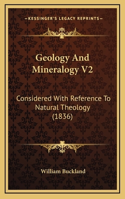 Geology And Mineralogy V2: Considered With Refe... 1165020203 Book Cover