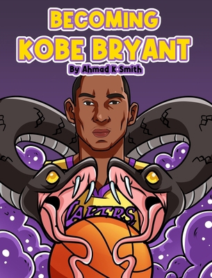 Becoming Kobe Bryant B0DD2FY1FF Book Cover