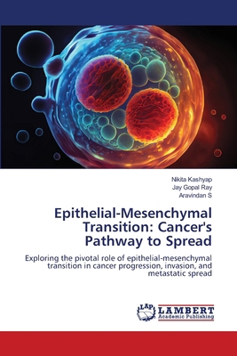 Epithelial-Mesenchymal Transition: Cancer's Pat... 6208422051 Book Cover