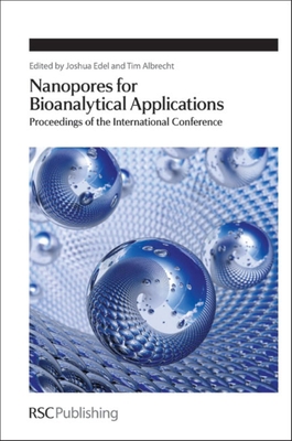 Nanopores for Bioanalytical Applications: Proce... 184973416X Book Cover