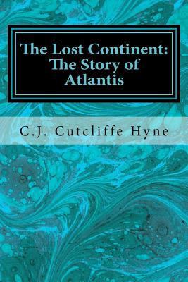 The Lost Continent: The Story of Atlantis 1548507601 Book Cover