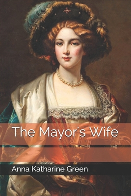 The Mayor's Wife B08KJ668TJ Book Cover