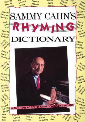 Sammy Cahn's Rhyming Dictionary 1575606224 Book Cover