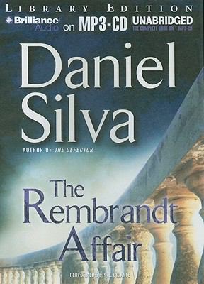 The Rembrandt Affair: Library Edition (Gabriel ... 1423328183 Book Cover