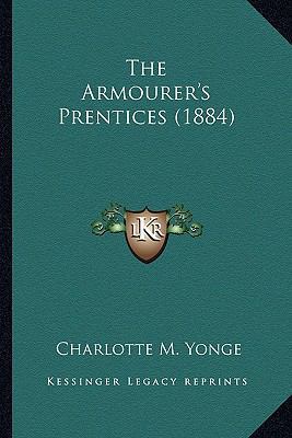 The Armourer's Prentices (1884) 1163910694 Book Cover