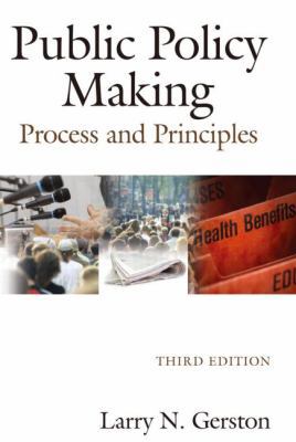 Public Policy Making: Process and Principles 0765625350 Book Cover
