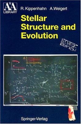 Stellar Structure and Evolution 0387580131 Book Cover