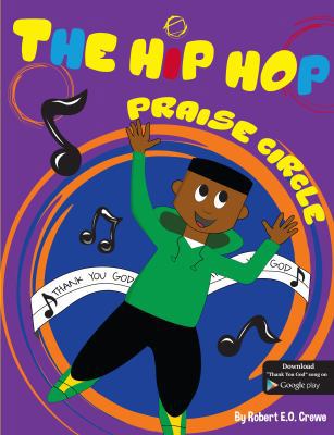 The Hip Hop Praise Circle: Thank You God 0997245107 Book Cover