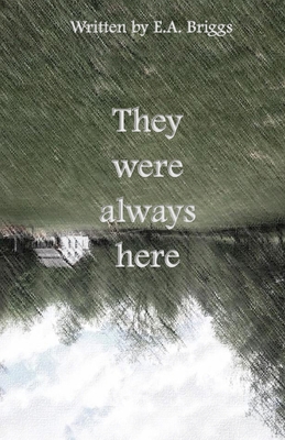 They were always here B0CGZ2Y58S Book Cover