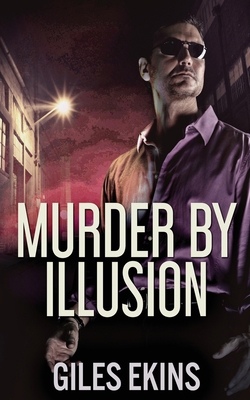 Murder By Illusion 4824117569 Book Cover
