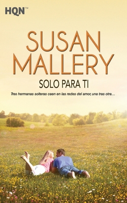 Solo para ti [Spanish] 8468704717 Book Cover