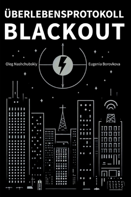 Überlebensprotokoll. Blackout. [German] B0D845KRCH Book Cover