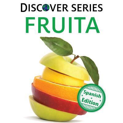 Fruita [Spanish] 1532404050 Book Cover