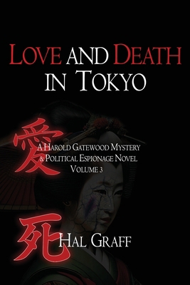 Love and Death in Tokyo 1961507404 Book Cover