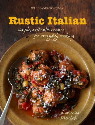 Rustic Italian (Williams-Sonoma): Simple, Authe... 1616281650 Book Cover