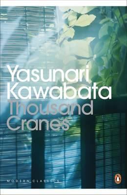 Thousand Cranes. Yasunari Kawabata 0141192607 Book Cover