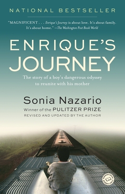 Enrique's Journey: The Story of a Boy's Dangero... 0812971787 Book Cover