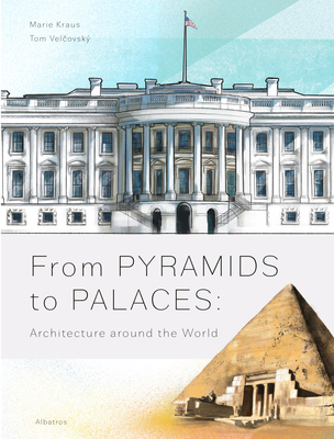 From Pyramids to Palaces: Architecture Around t... 8000070960 Book Cover