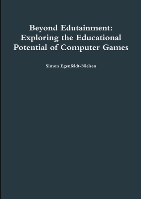 Beyond Edutainment: Exploring the Educational P... 1446768651 Book Cover
