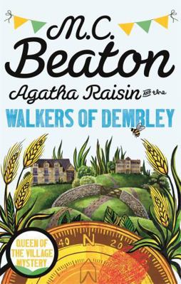 Agatha raisin and the walkers of dembley (4) 1472120957 Book Cover