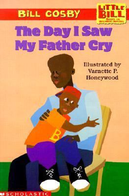 The Day I Saw My Father Cry 0613214129 Book Cover