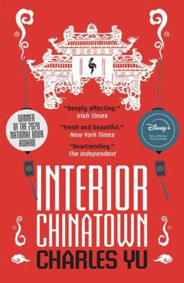 Interior Chinatown: Winner of the National Book... 1787703444 Book Cover