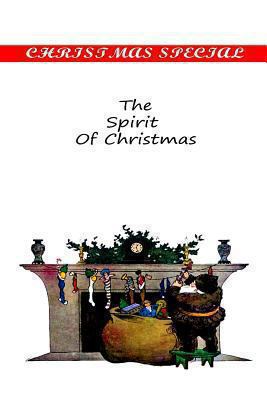 The Spirit Of Christmas 1481154885 Book Cover