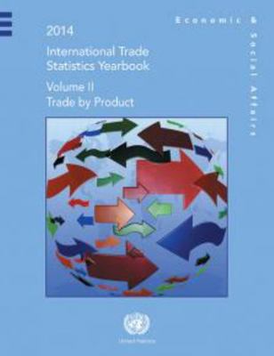 International Trade Statistics: 2014: Trade by ... 9211616034 Book Cover