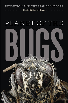 Planet of the Bugs 022632575X Book Cover