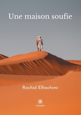 Une maison soufie [French] B08MS6V3VW Book Cover