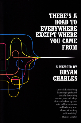 There's a Road to Everywhere Except Where You C... B005GNLXU2 Book Cover