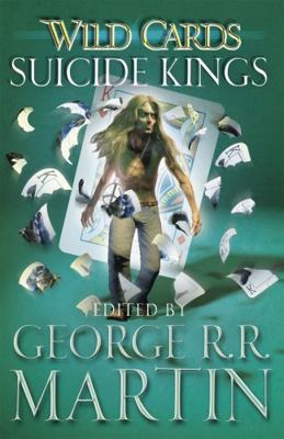 Wild Cards: Suicide Kings 0575134224 Book Cover