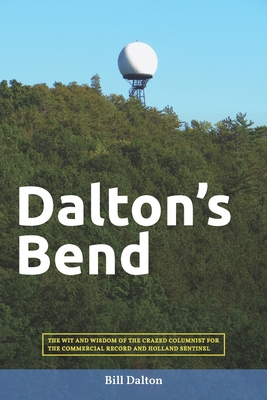 Dalton's Bend B0F2MZC6KV Book Cover