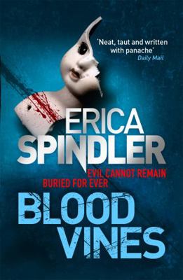 Blood Vines. Erica Spindler 0751541281 Book Cover