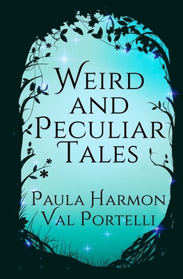 Weird and Peculiar Tales 198326931X Book Cover