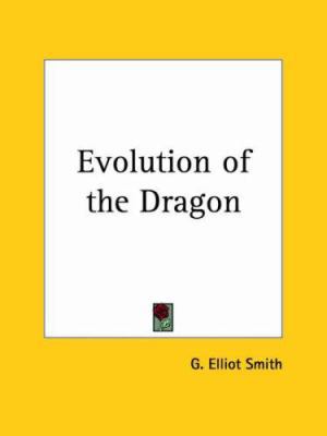 Evolution of the Dragon 0766180948 Book Cover