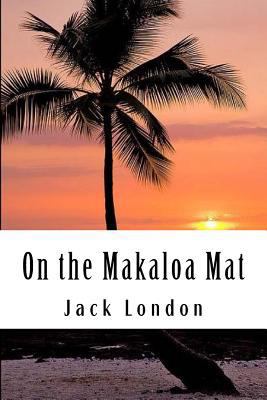 On the Makaloa Mat 1984129910 Book Cover