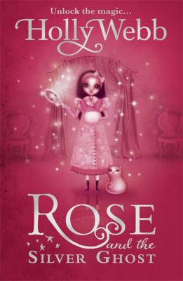 Rose and the Silver Ghost 1408304503 Book Cover