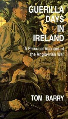 Guerilla Days in Ireland: A Personal Account of... 1570980470 Book Cover