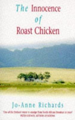 The Innocence of Roast Chicken B003T749WG Book Cover