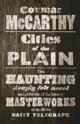 Cities of the Plain. Cormac McCarthy 0330511203 Book Cover