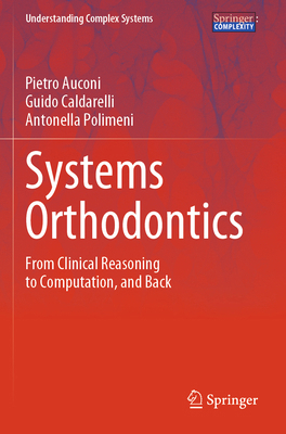 Systems Orthodontics: From Clinical Reasoning t... 3031649346 Book Cover