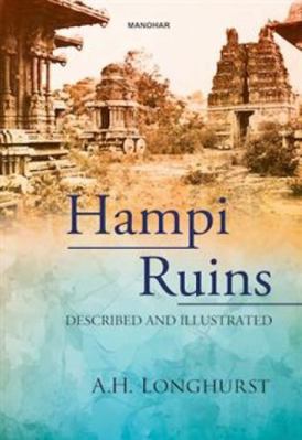 Hampi Ruins: Described and Illustrated 9360800694 Book Cover